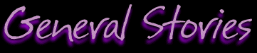 Juliettt's General Stories